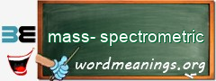 WordMeaning blackboard for mass-spectrometric